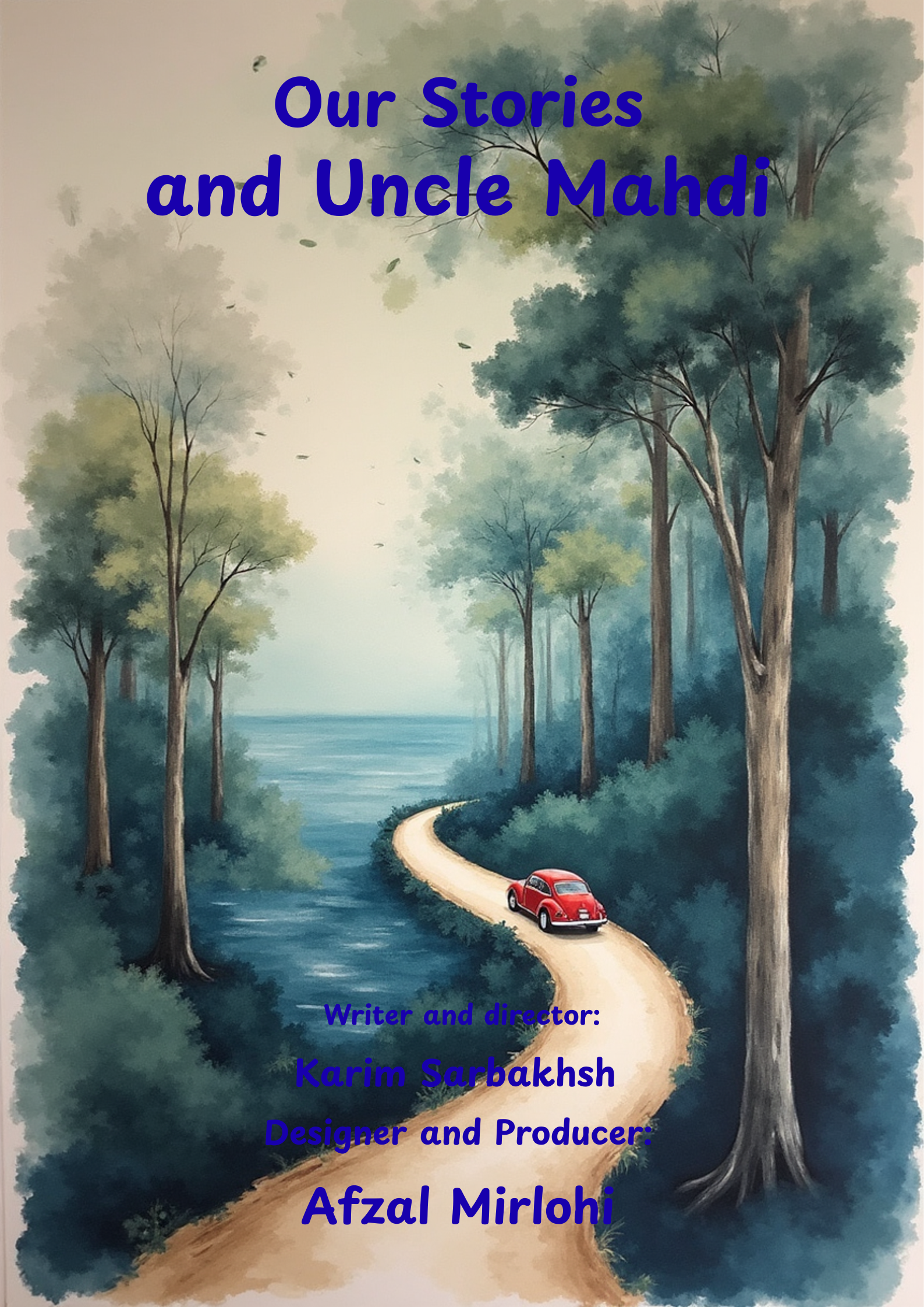 Our Stories and Uncle Mahdi