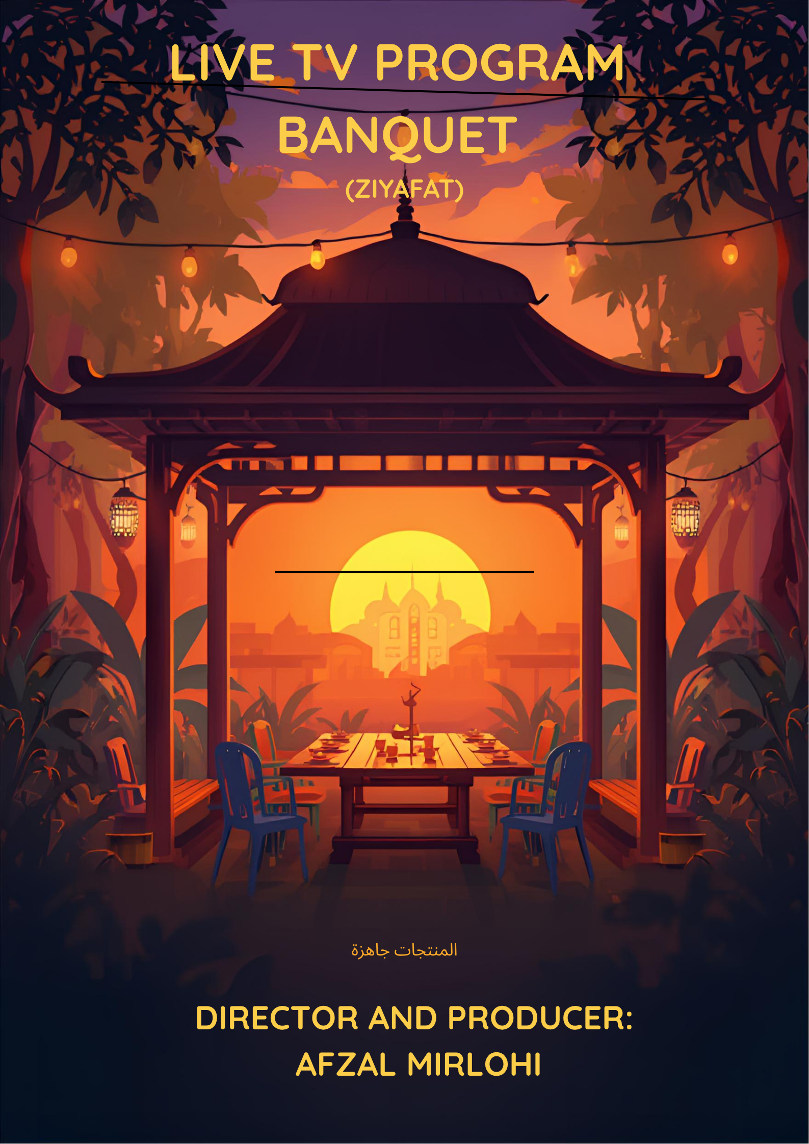 ( Banquet)  Live Program  Ziyafat